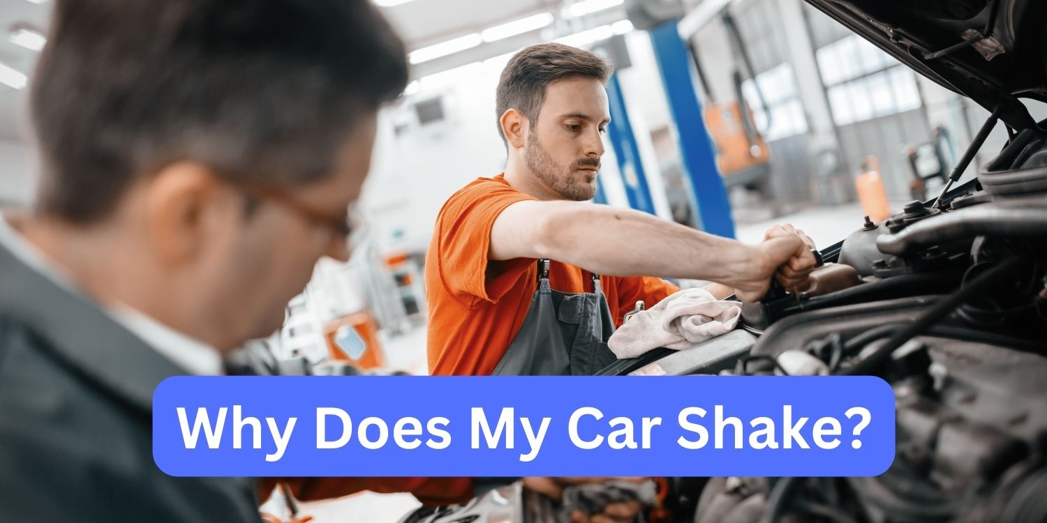Why Does My Car Shake