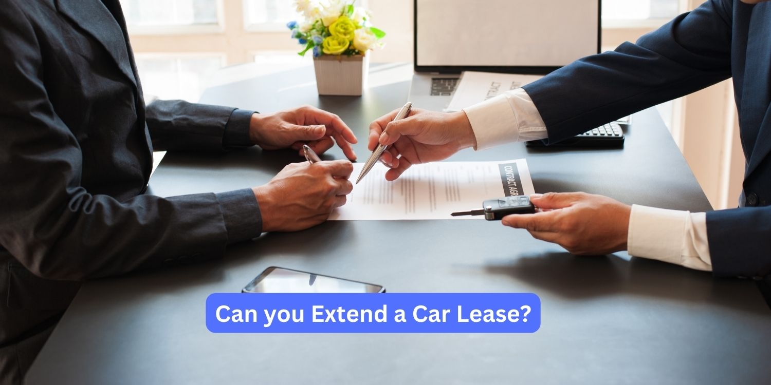 Can you Extend a Car Lease
