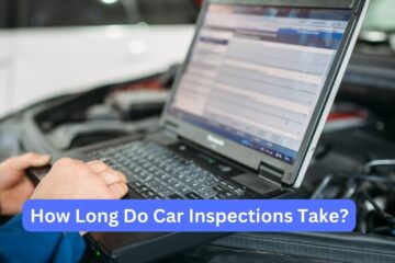 How long do car inspections take