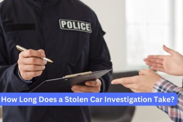 How long does a stolen car investigation take?