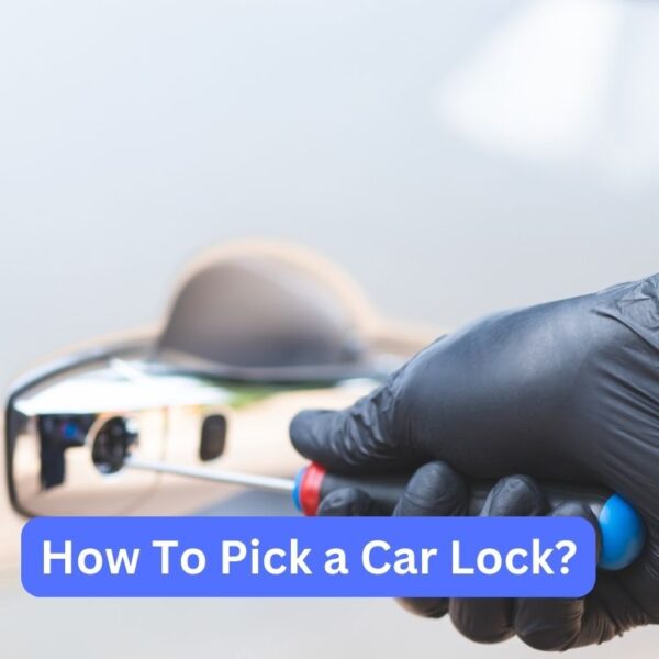 Car Maintenance Tips 9 How To Pick a Car Lock