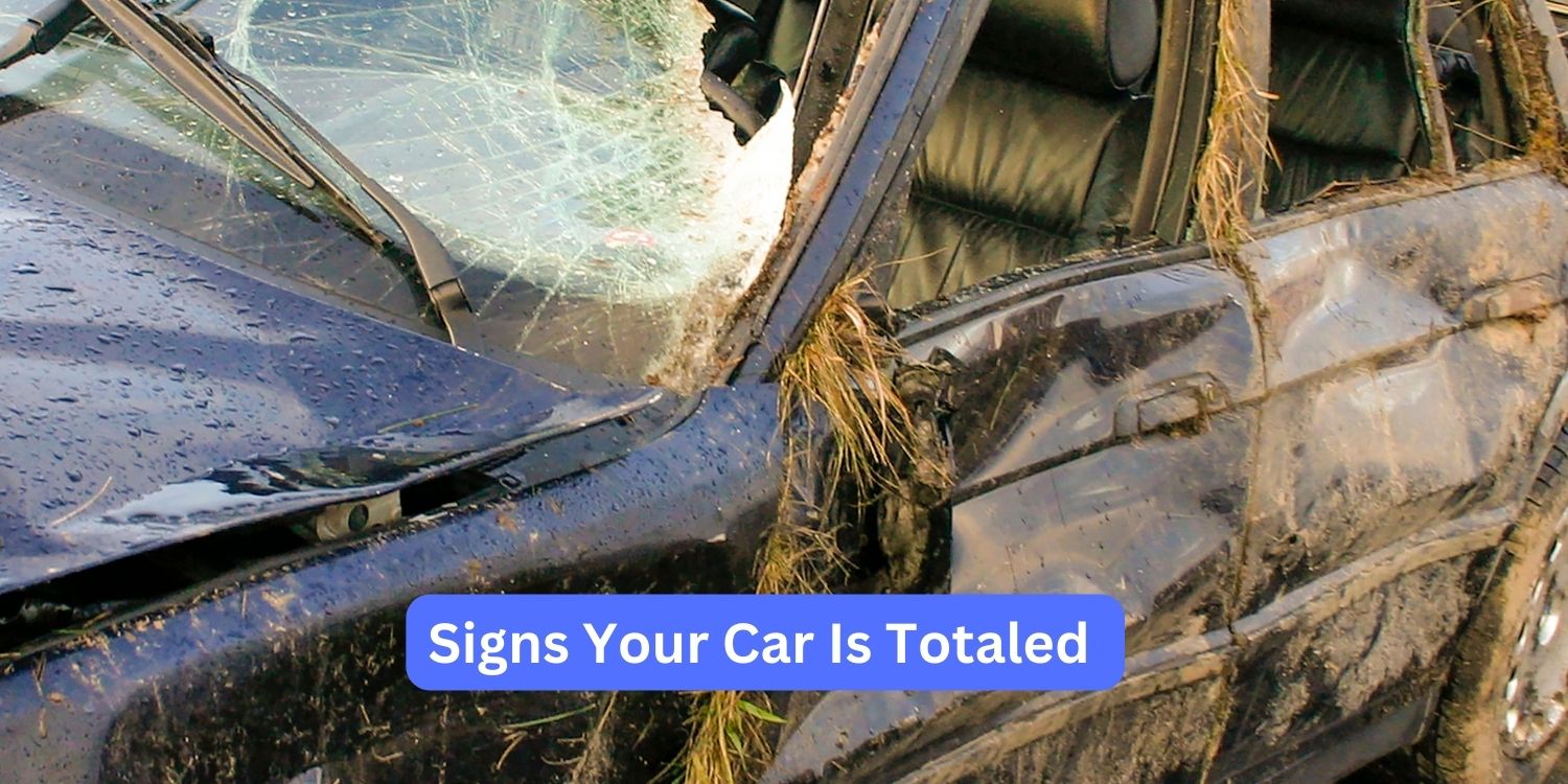Signs Your Car Is Totaled